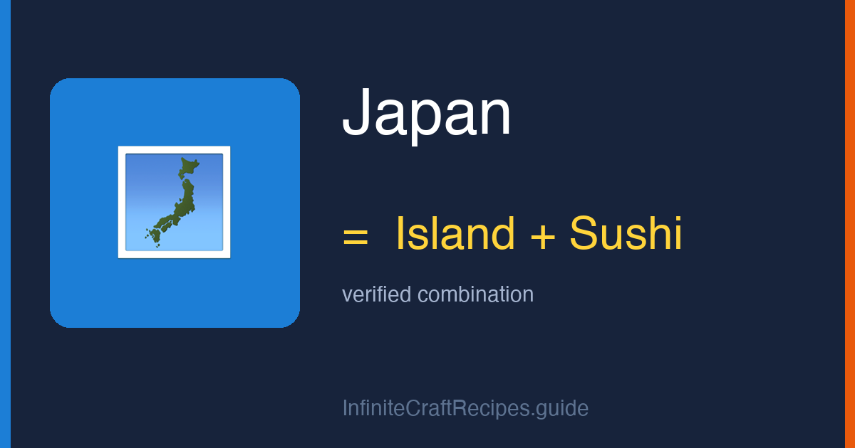 How to make Japan in Infinite Craft: combine Island and Sushi.
